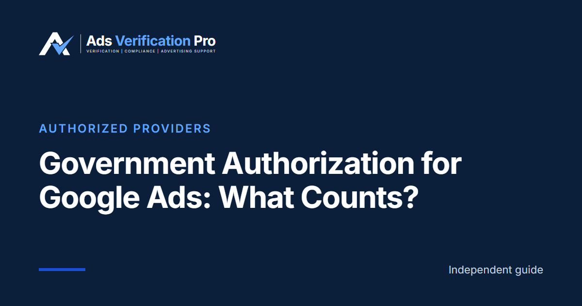 Government Authorization for Google Ads: What Counts?