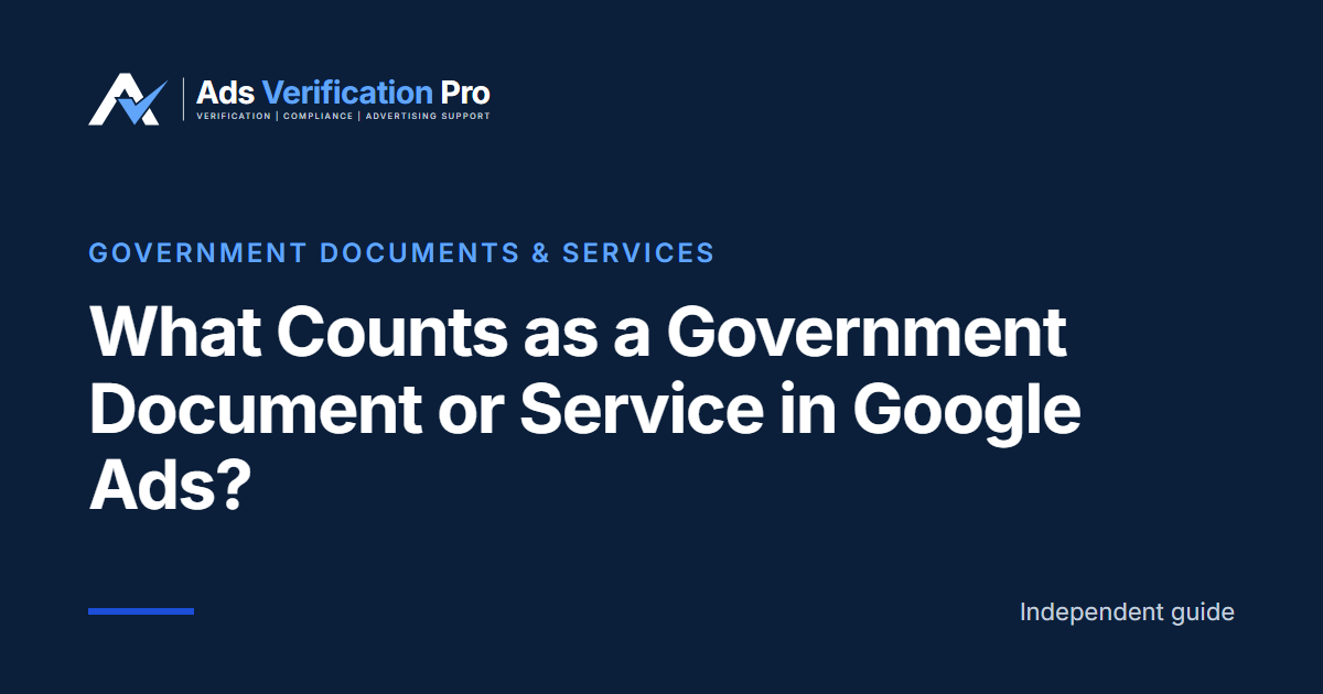 What Counts as a Government Document or Service in Google Ads?